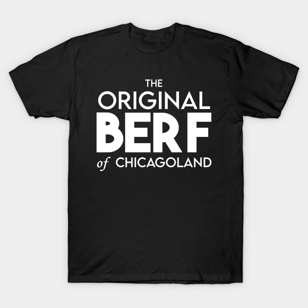 Original Berf T-Shirt by HighRollers NFT